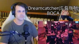 Dreamcatcher(드림캐쳐) - BOCA MV Reaction/Review