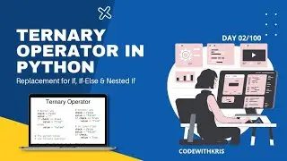 Ternary Operator in Python | CodeWithKris | Day 2 - No Talking