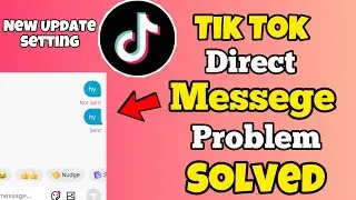 |TikTok Message Problem Solved | Message Problem | How to Send Message Anyone in tok tok in sinhala|