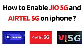 Why Indian iPhones not showing Airtel 5G and Jio 5G