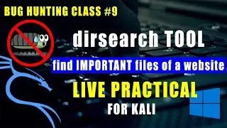 Bug Hunting With DirSearch For Finding Useful Files - Bug Hunting Class #9