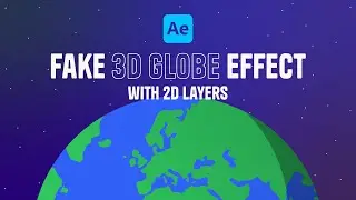 After Effects Tutorial - Animate a fake 3D globe with 2D layers