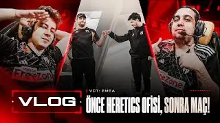 Önce Heretics Ofisi, Sonra Riot Arena! | VCT 2024: EMEA VLOG