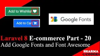 Laravel 8 E-com Part-20 : How to integrate font awesome and google fonts in Laravel Ecommerce