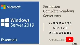 02-Windows Server 2019 : Installer et Promouvoir Active Directory avec la bonne méthode en 2024.