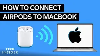 How To Connect AirPods To A Macbook