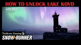 How To Unlock Lake Kovd (New DLC Map) SNOWRUNNER Mobile Radar