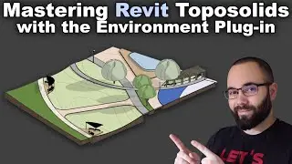 Mastering Toposolids in Revit with the Environment Plug-in