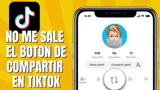 Por Qué No Me Sale El Botón De Compartir En Tiktok