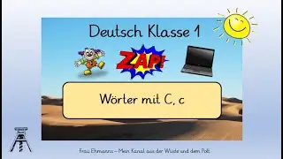 Deutsch Klasse 1: Der Buchstabe C, c (Homeschooling Grundschule)