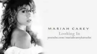 Looking In - Mariah Carey - Karaoke/Instrumental w-Lyrics to the right