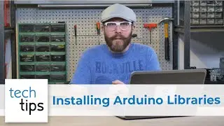 Installing Libraries in the Arduino IDE