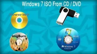 How To Create Windows 7  ISO From Windows CD |  ISO Creator Windows