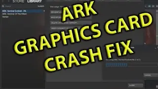 Ark Survival Evolved Graphics Card Crash Fix