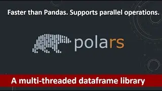 Polars a multi-threaded lightning fast Python Library | The next Big Python Data Science Library