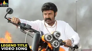 Legend Movie Songs | He is a Legend (Title) Full Video Song | Latest Telugu Superhits | Balakrishna