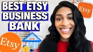 I Opened A Business Bank Account for My New Etsy Business