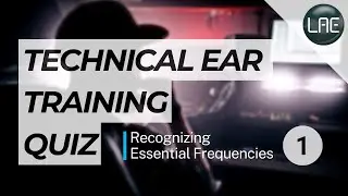 Technical Ear Training: Recognizing Sine Waves 1