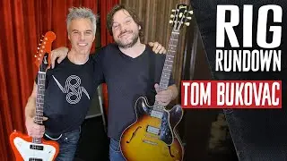 Tom Bukovac Rig Rundown Guitar Gear Tour