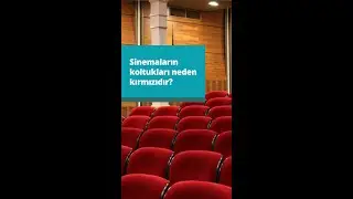 Sinemaların koltukları neden kırmızıdır?