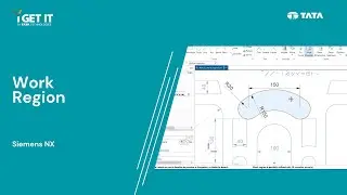 Enhancing Design Precision with Work Regions | Siemens NX prior versions