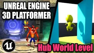 Hub World & Level Selection - Create a 3D Platformer in Unreal Engine #5