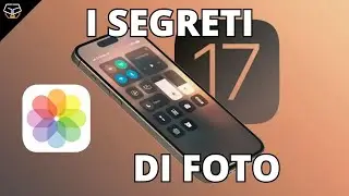 iOS 17: ecco le novità nascoste di FOTO!