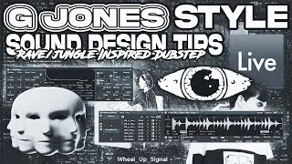 How to Sound Design G JONES Style (Rave/Jungle-Inspired Dubstep Tutorial)