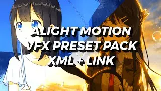 Alight Motion Pack | SHAKE , EFFECT , COLOR CORRECTION , TRANSITION PRESETS | by Hyphen FTW