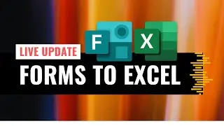 Microsoft Forms to Excel - live update | @efficiency365