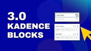 Kadence Blocks 3.0: The New Release That Will Change Your Design Process