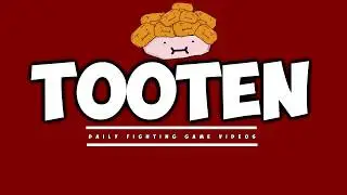 Tooten Trailer - DAILY FIGHTING GAME VIDEOS!