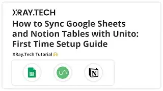 How to Sync Google Sheets and Notion Tables with Unito: Initial Setup Guide