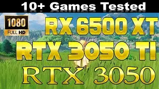 rtx 3050 Vs rtx 3050ti Vs rx 6500xt Benchmark in 1080p Video