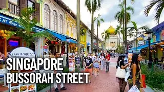 Bussorah Street - Most Popular Arab Street in Singapore | Walking Tour