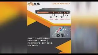 Syrotech EPON OLT |How to Configure Syrotech EPON OLT 4 PORT for BSNL Services |