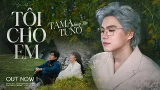 TỘI CHO EM (OST Liên & Đạt) - TAMA x TUNO