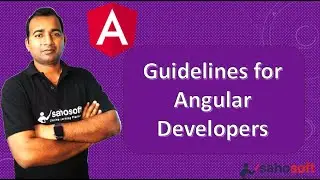 Guidelines for Angular Developers 2023 | Sahosoft