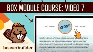 Beaver Builder Box Module Course: Layered Badge + Split Navigation Header Demo  [Video #7]