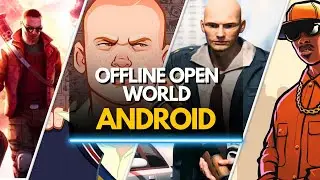 Top 50 Best Offline Open World Games for Android (2024)