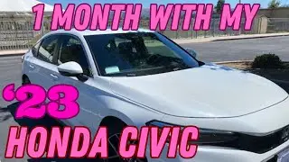 1 month with my 2023 Honda Civic Hatchback. Updated review!