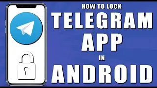 How to lock telegram app in android (2024)