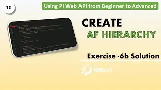 Using PI Web API from Beginner to Advanced - Exercise 6b solution