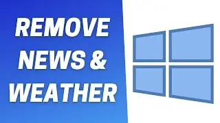 How to Remove Weather from Taskbar in Windows 10! (2021)