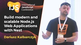 Build modern and scalable Node.js Web Applications with Nest | Dariusz Kalbarczyk