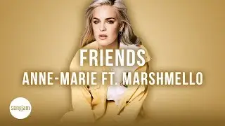 Anne-Marie - Friends ft. Marshmello (Official Karaoke Instrumental) | SongJam