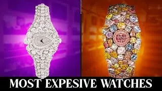 Top 10 Most Expensive Watches in the World