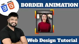 Ep106 - CSS3 Border animation tutorial with source code