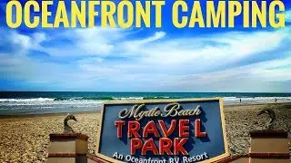 Oceanfront Camping in Myrtle Beach, South Carolina