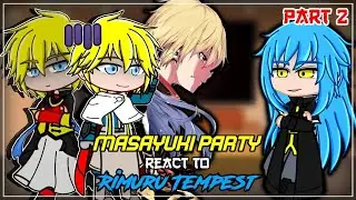 Masayuki's Party React To Rimuru Tempest | Gacha React | ⚠️ Spoiler Alert ⚠️ | 2/?